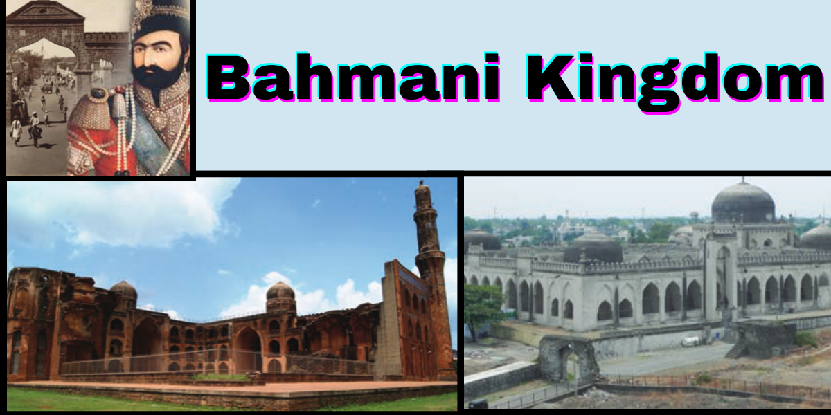 TOPIC 3.5 BAHMANI KINGDOM